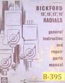 Bickford-Cincinnati-Bickford Cincinnati, Super Service Radial Drill Instruction & Parts Manual 1951-11\"-13\"-15\"-17 Inch-19 Inch-19\"-06